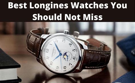 best longines watch for men.